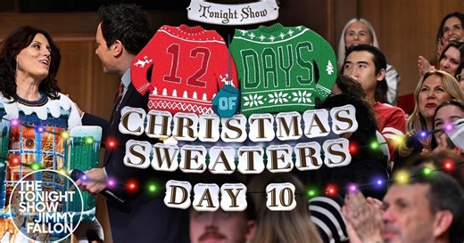 12 Days of Christmas Sweaters 2024: Day 10 | The Tonight Show Starring Jimmy Fallon