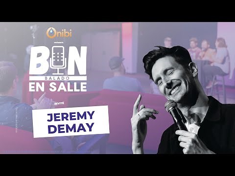 Bon en salle #27 Jeremy Demay live au Théâtre des Eskers