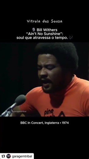 Bill Whiters: Ain’t No Sunshine (1974)