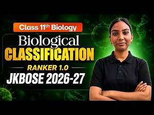 Biological Classification | BOTANY🔥 | Lecture - 04 | Class 11 Biology | JKBOSE 2026-27 | Ranker 1.0