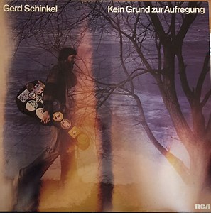 Gerd Schinkel - Kein Grund Zur Aufregung