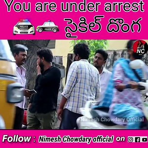 You are under arrest | Nimesh chowdary official