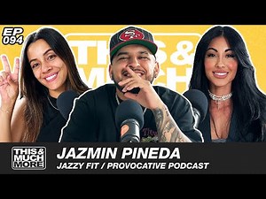 Jazmin Pineda on her Provocative Podcast, The Provocative Experience, Onlyfans, & More | TAMM Ep. 94