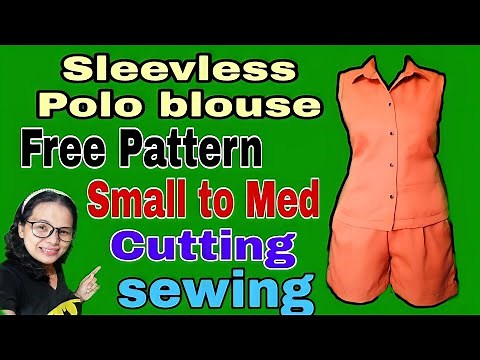 HOW TO MAKE A SLEEVELESS BLOUSE WITH SHIRT COLLAR/ PATTERN,CUTTING AND SEWING TUTORIAL