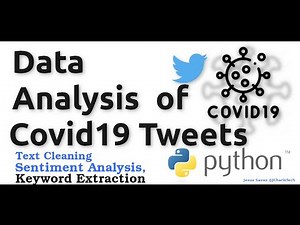 Data Analysis of Covid19 Tweets (Sentiment Analysis & KE)