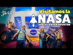 Tour SPACE CENTER HOUSTON | Así es LA NASA en Houston TEXAS