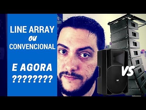 Caixas Line Array ou Convencionais, qual escolher?