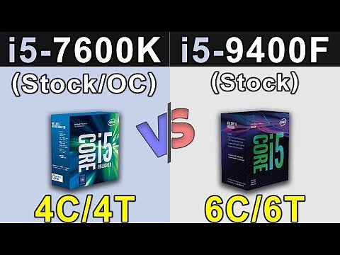i5-7600K Vs. i5-9400F | New Games Benchmarks