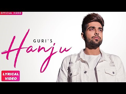 HANJU - GURI (Full Song) Punjabi Songs 2018 | Geet MP3