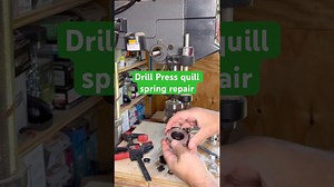 Drill press quill spring repair for broken handle return #workshop #tools #diy