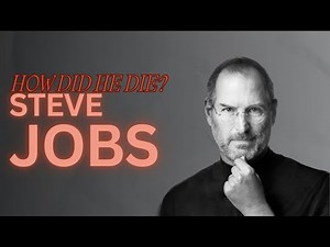 HOW DID STEVE JOBS DIE?