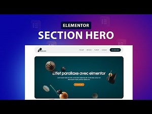 Tuto Elementor : Comment créer une section HERO professionnelle (2024)