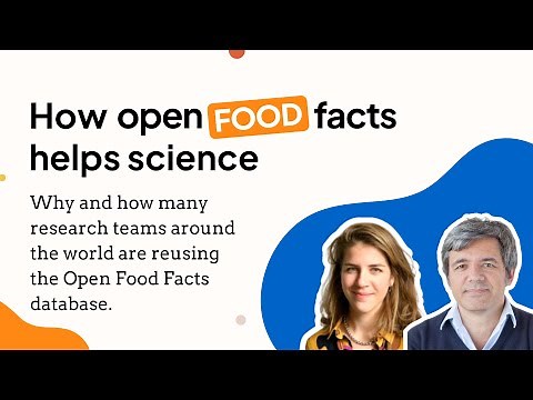 How Open Food Facts helps science - Webinar for the research community