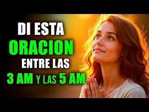 PODEROSA ORACIÓN DE LAS 3 DE LA MAÑANA | Cómo ORAR cuando te despiertas a las 3 de la mañana