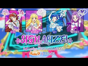 Signalize!｜Soleil & Mizuki｜FULL+LYRICS[ROM/KAN/ENG]｜Aikatsu!