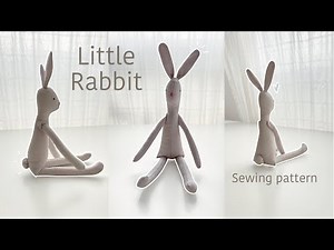 Making a Little Rabbit Doll - Sewing pattern and tutorial for BEGINNERS - how to sew dolls - ragdoll