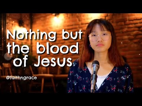 Soul-Stirring Gospel Classic: Nothing but the Blood of Jesus (With Lyrics)