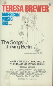 Teresa Brewer - American Music Box Vol. 1 - The Songs Of Irving Berlin