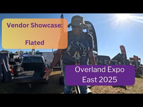 Overland Expo East 2025: Vendor Showcase with Ken from ‪@FLATED‬