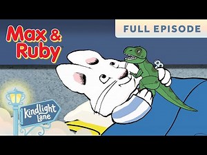 Max & Ruby - Max & Ruby's Museum Adventure - FULL EPISODE