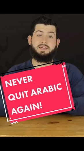 Never Quit Arabic Again!