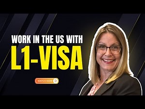 L-1 Visa Explained: Transfer to a U.S. Company Step-by-Step (2025 Guide)