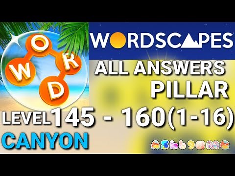 Wordscapes Daily Puzzle Level 145-160 ANSWERS