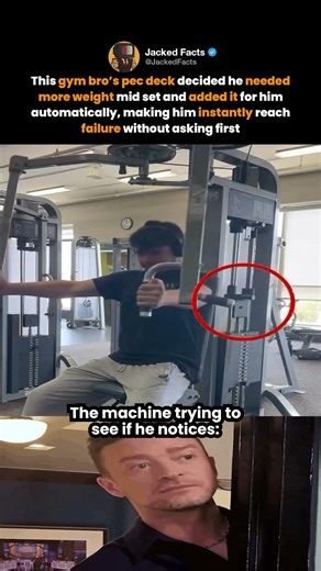 This gym bro's pec deck decided he needed more weight mid set and added it for him automatically
