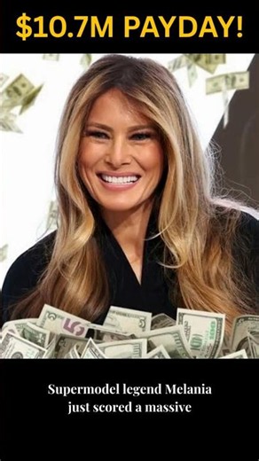 Melania Earns $10.7 Million From Amazon Documentary