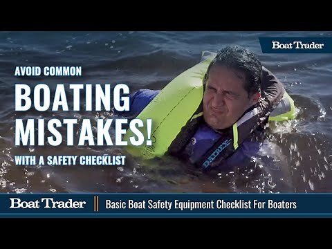 Boat Safety Equipment Checklist - Don't Forget Life Vests!