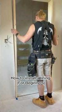 Installing linings for beginners #diy #tips101 #carpentry #howto #woodwork #construction