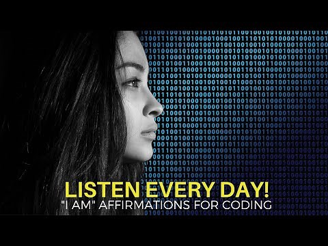 LISTEN EVERYDAY! "I AM" affirmations for coding|ComputerProgramming Affirmations|Coding Affirmations