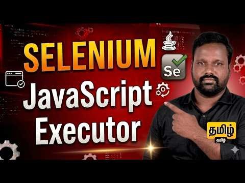 Handling Hidden Elements & Scrolling in Selenium using JavaScriptExecutor | Tamil