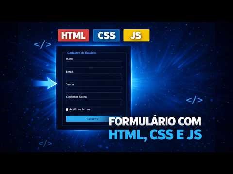 Criando Formulário do Zero com HTML, CSS + Validação com JavaScript