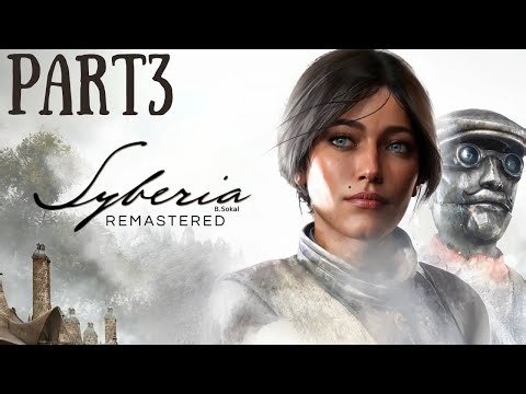 Syberia Remastered – The Journey Ends | Full Gameplay Walkthrough (No Commentary)(Komkolzgrad)