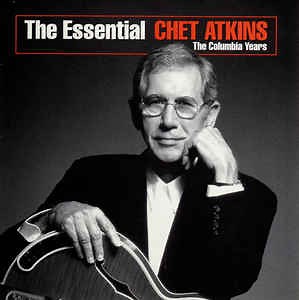Chet Atkins - The Essential Chet Atkins: The Columbia Years