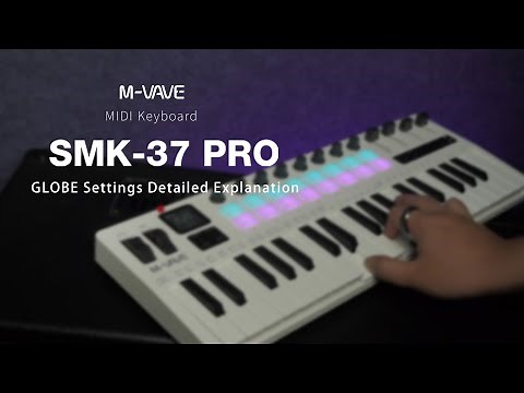 M-VAVE SMK-37 PRO Global Settings Tutorial