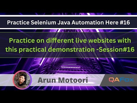 Selenium Java Automation - Practical Demonstration series on different websites - Part 16