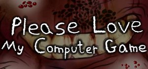 Please Love My Computer Game: обзор, публикации, гайды и релиз приключения хоррор игры Please Love My Computer Game
