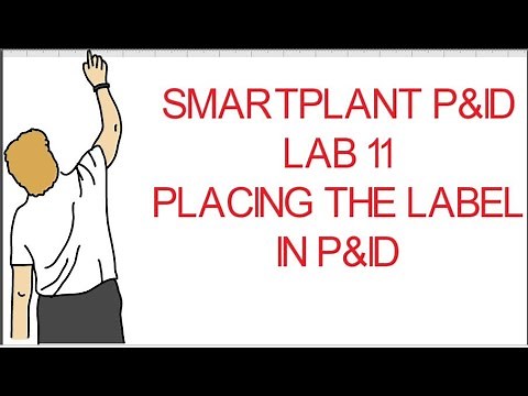 [SPPID]\\LAB 11_PLACING THE LABEL IN SPPID