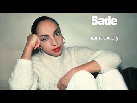 Sade Mixtape Vol 2