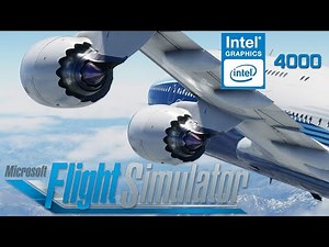 Flight Simulator 2020 On Low End PC (intel HD graphics)