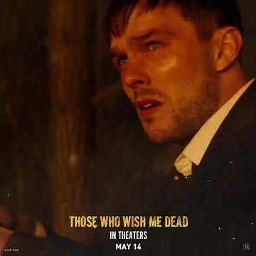 THOSE WHO WISH ME DEAD-CLIP