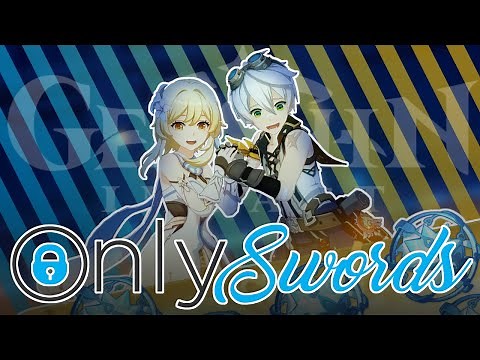 RNGesus Take The Wheel... [Genshin Impact Swords Only]