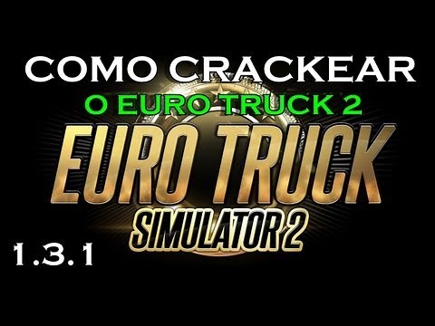 Como crackear Euro Truck Simulator 2 1.3.1