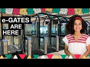 E-GATES in Mexican Airports!