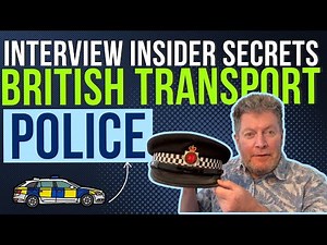 British Transport Police: 5 Essential Things for BTP Interview & Presentation #ukpolice