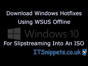 Download Windows Updates Using WSUS Offline For ISO Slipstreaming. #windows10 #itsnippets.co.uk