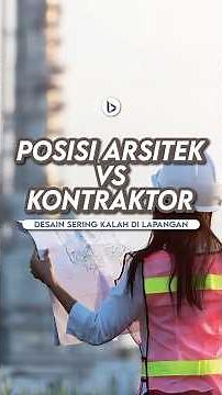 Arsitek vs Kontraktor