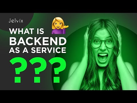 How to unleash the power of Backend as a Service?